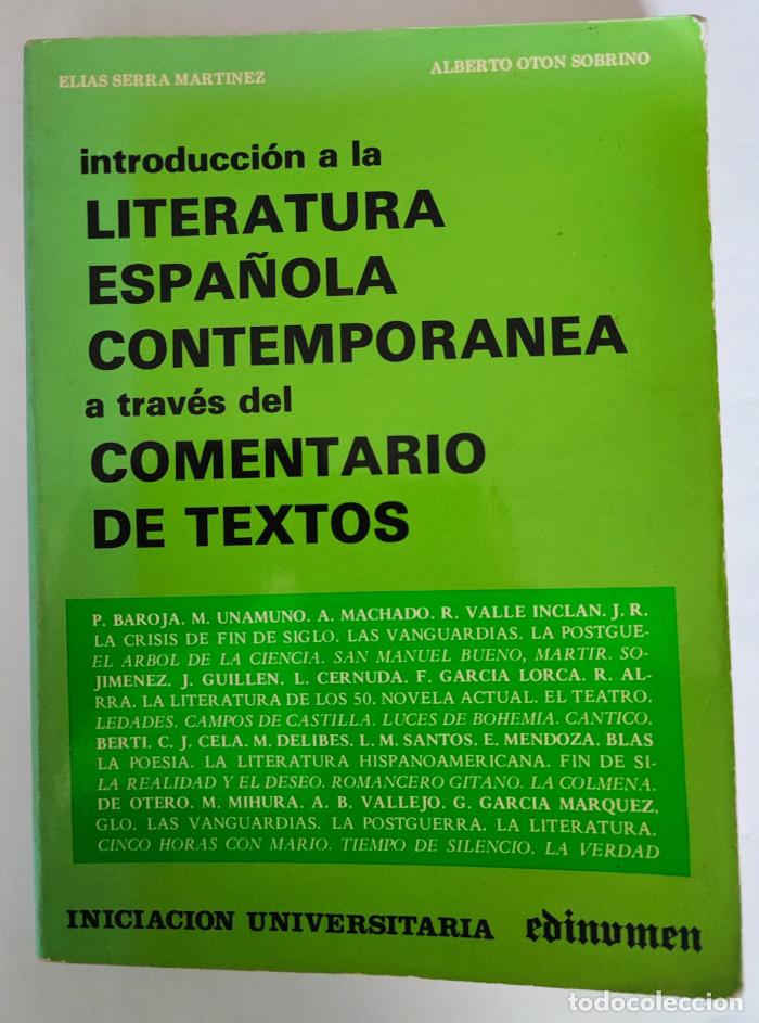 Libri di seconda mano: INTRODUCCIO?N A LA LITERATURA ESPAN?OLA CONTEMPORA?NEA A TRAVE?S DEL COMENTARIO DE TEXTOS - Eli?as S
