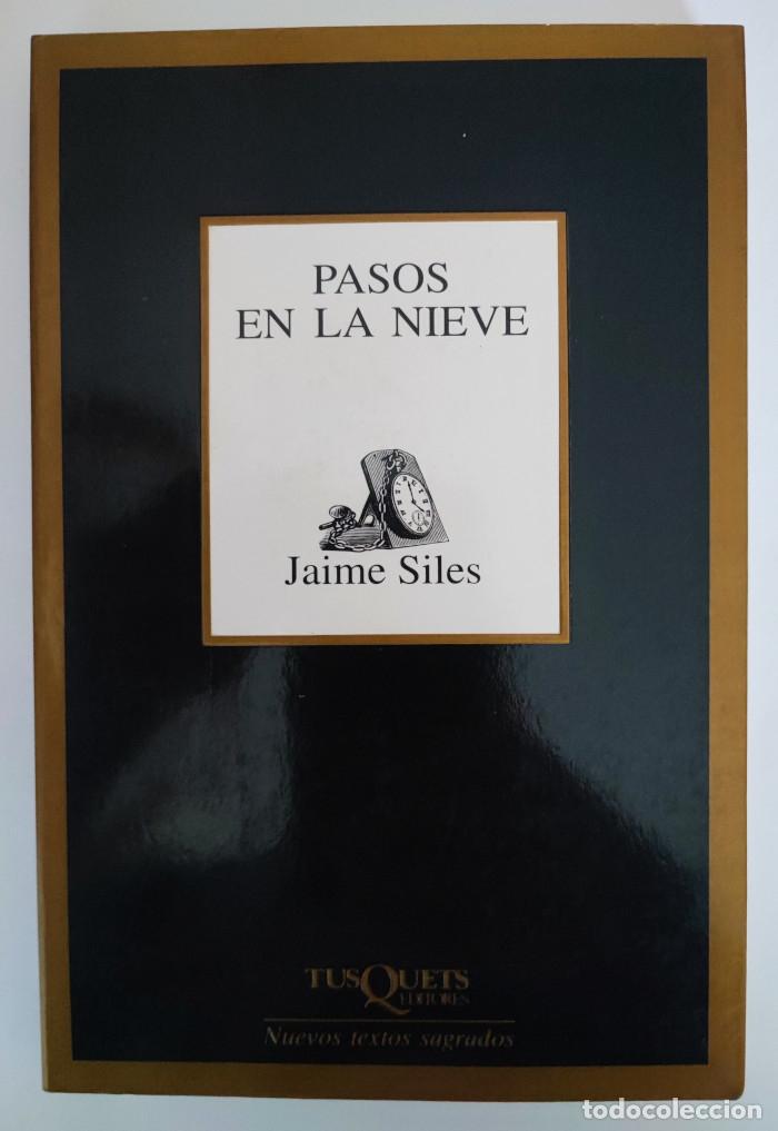Libros: PASOS EN LA NIEVE - Jaime Siles - Foto 1