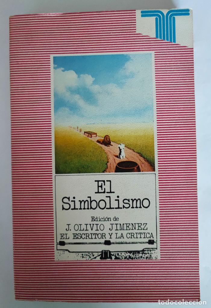 Libros: EL SIMBOLISMO - Jos&eacute; Olivio Jim&eacute;nez - Foto 1