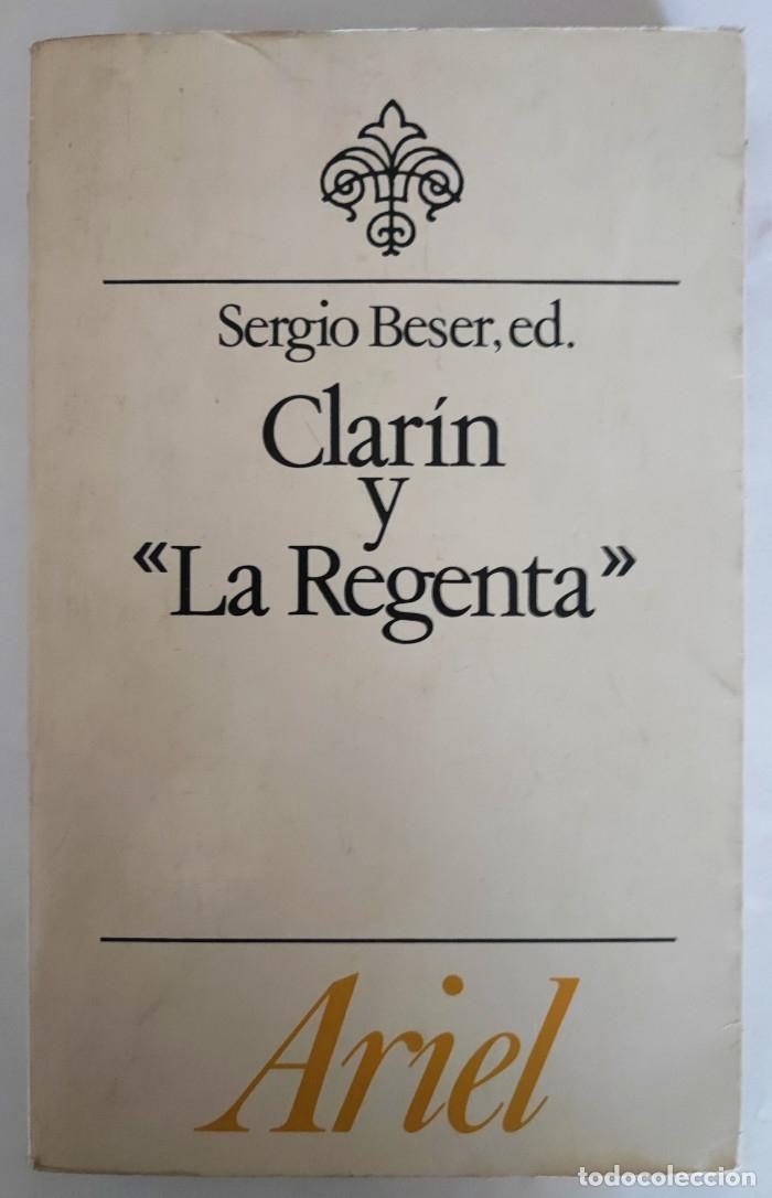 Libros: CLAR&Iacute;N Y LA REGENTA - Sergio Beser, Ed. - Foto 1
