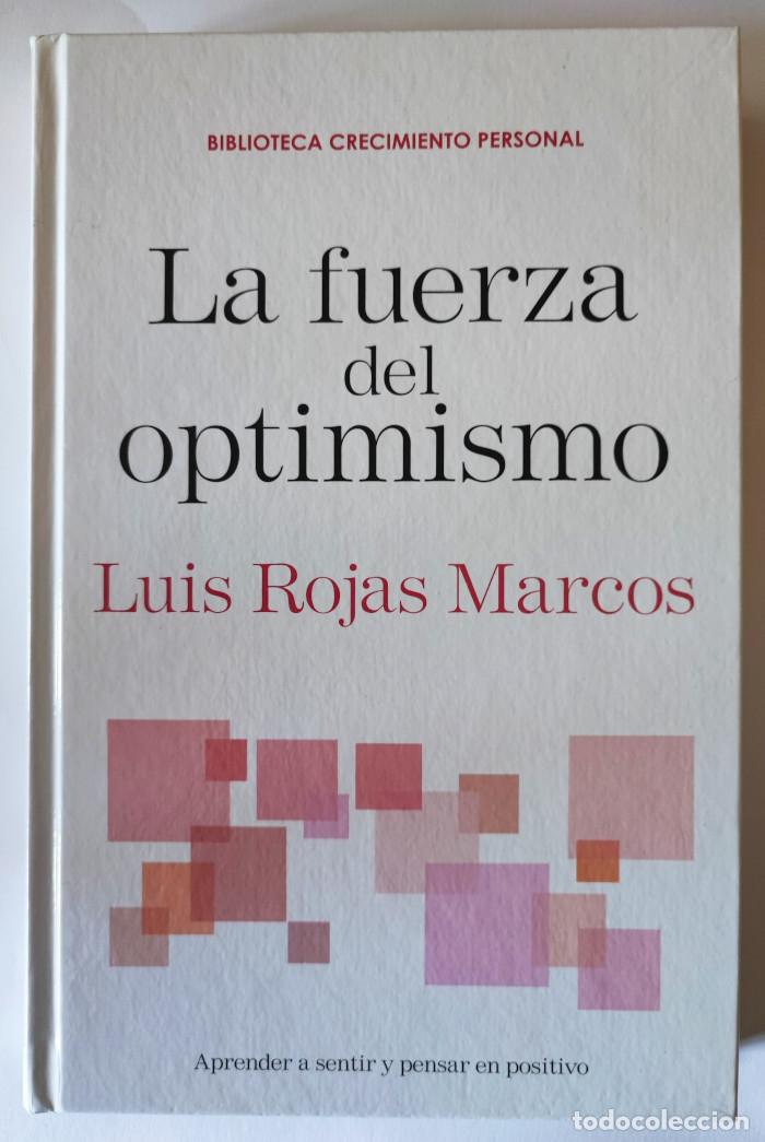Libros: LA FUERZA DEL OPTIMISMO - Luis Rojas Marcos - Foto 1
