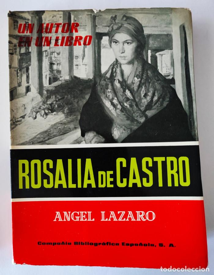 Libros: ROSAL&Iacute;A DE CASTRO - &Aacute;ngel L&aacute;zaro - Foto 1