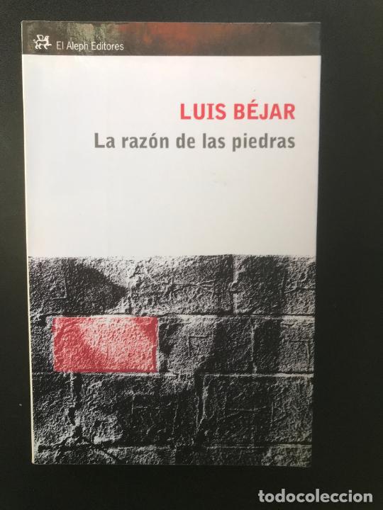Libros: Luis B&eacute;jar - La raz&oacute;n de las piedras - Foto 1