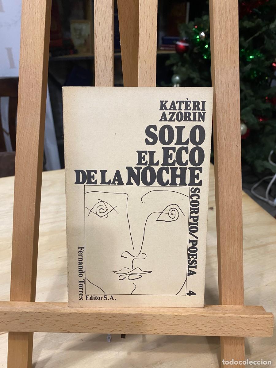 Libros: Solo el eco de la noche - Kat&eacute;ri Azorin - Foto 1