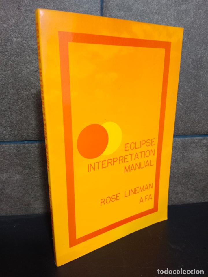 Libros: Eclipse Interpretation Manual. Rose Lineman. Ingl&eacute;s. - Foto 1