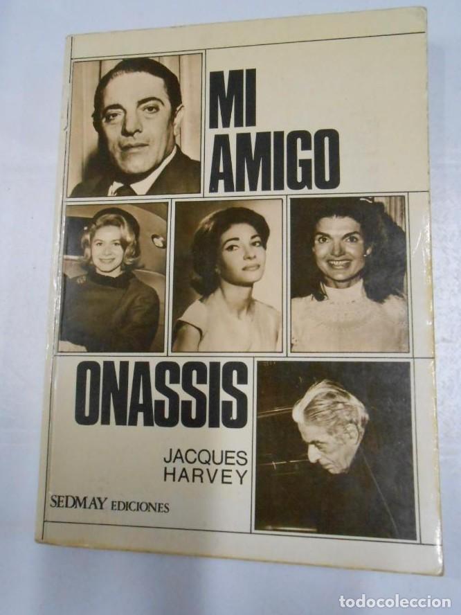 Libros: MI Amigo Onassis. Harvey Jacques. TDK82 - - Foto 1