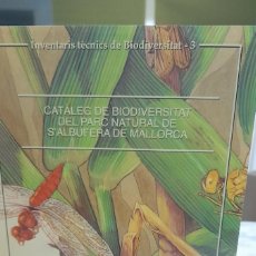Libros: CATÁLEG DE BIODIVERSITAT DEL PARCHE NATURAL DE S'ALBUFERA DE MALLORCA. P11. Lote 391055914