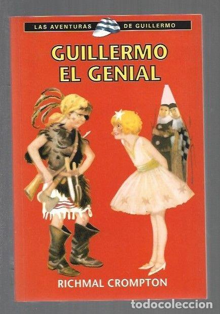 Libros: GUILLERMO EL GENIAL - CROMPTON, RICHMAL - Foto 1