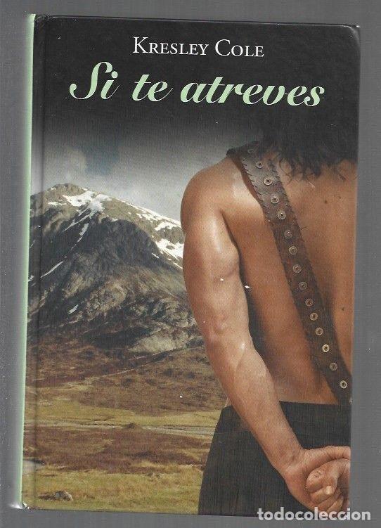 Libros: SI TE ATREVES - COLE, KRESLEY - Foto 1