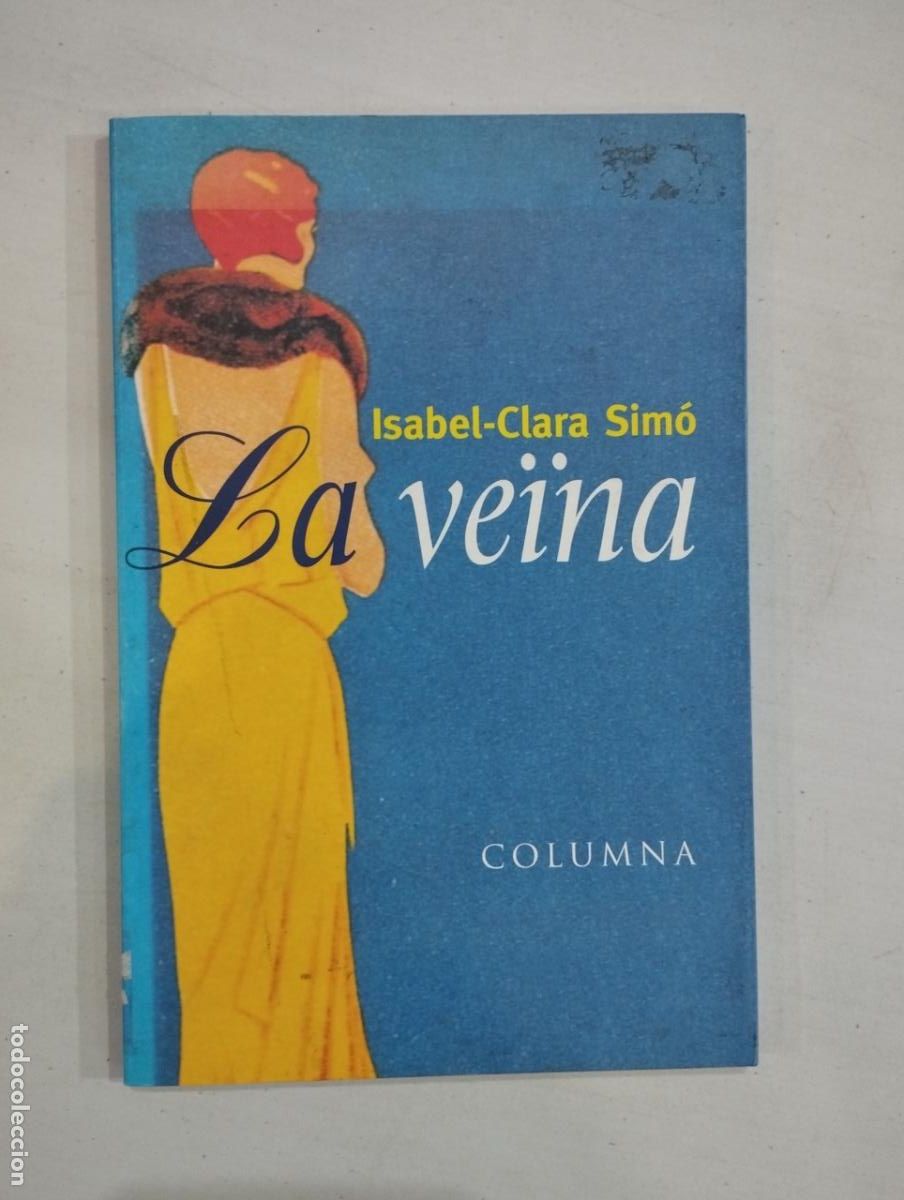 Libros: Isabel Clara-Sim&oacute; - La ve&iuml;na - Foto 1
