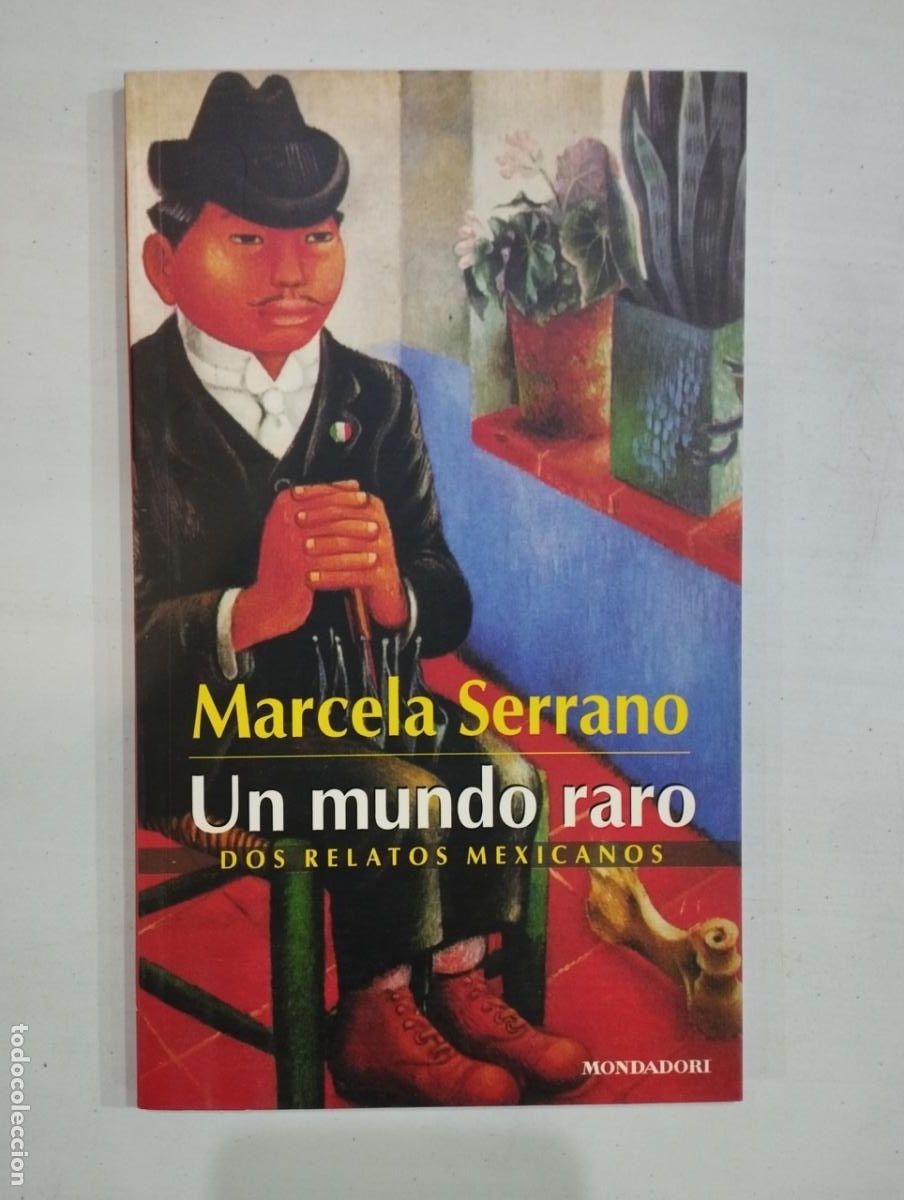 Libros: Marcela Serrano - Un mundo raro - Foto 1