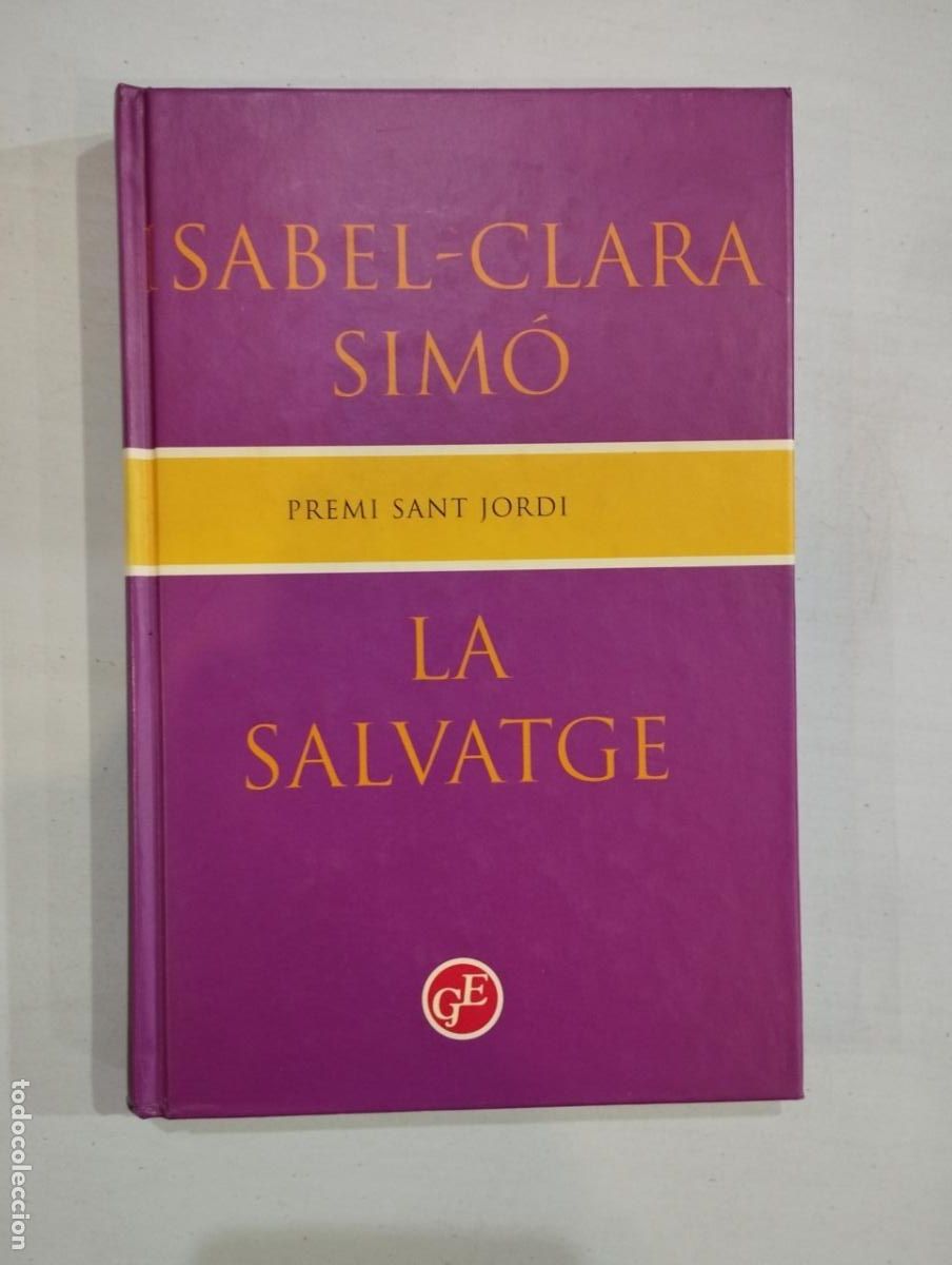 Libros: Isabel Clara-Sim&oacute; - La salvatge - Foto 1