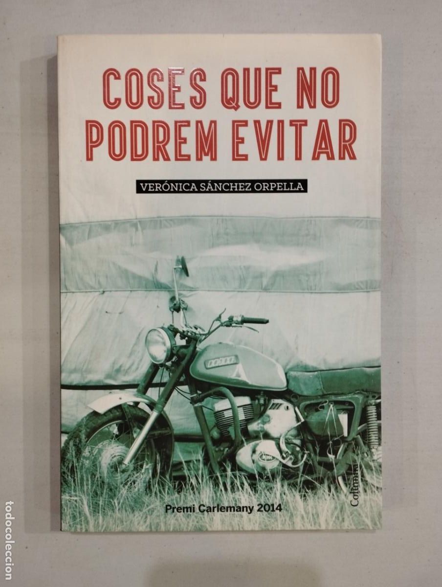 Libros: Ver&oacute;nica S&aacute;nchez Orpella - Coses Que No Podrem Evitar - Foto 1