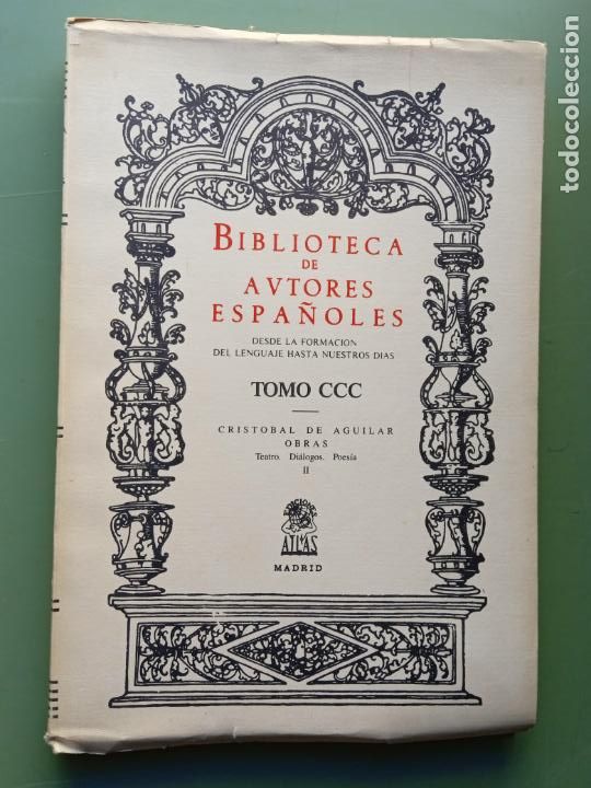 Libros: BIBLIOTECA DE AUTORES ESPA&Ntilde;OLES - TOMO CCC - Foto 1