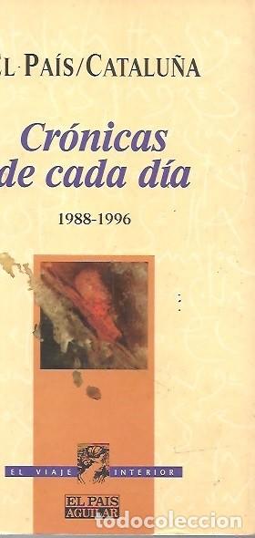 Libros: CRONICAS DE CADA DIA EL PAIS CATALU&Ntilde;A - Foto 1