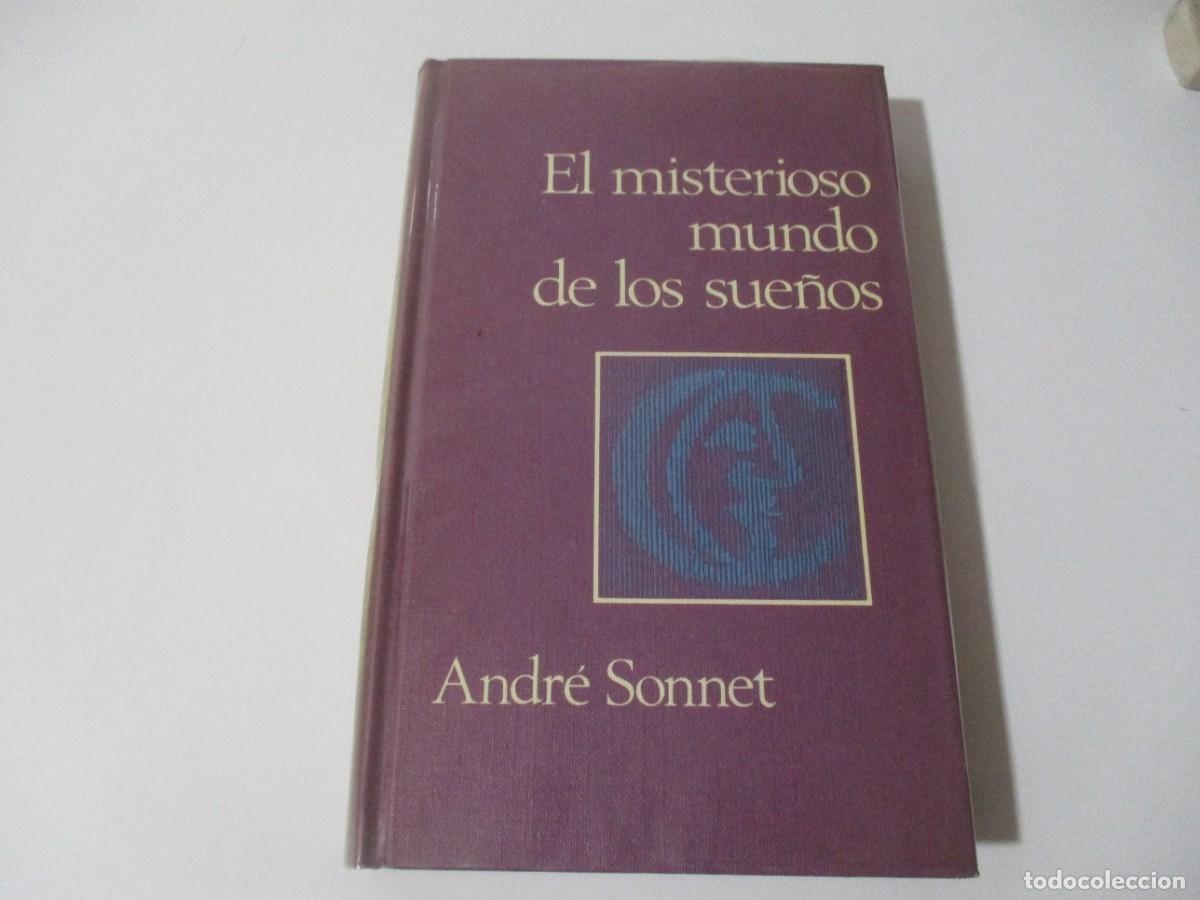 Libros: ANDR&Eacute; SONNET El misterioso mundo de los sue&ntilde;os W17294 - Foto 1