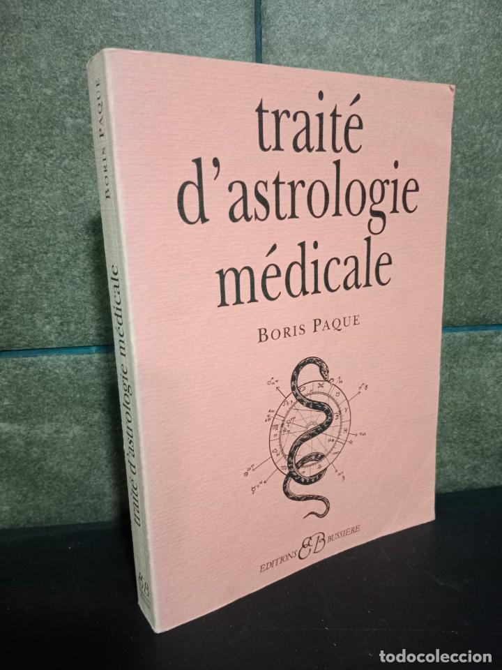 Libros: Trait&eacute; dastrologie m&eacute;dicale. Boris Paque. Franc&eacute;s. - Foto 1