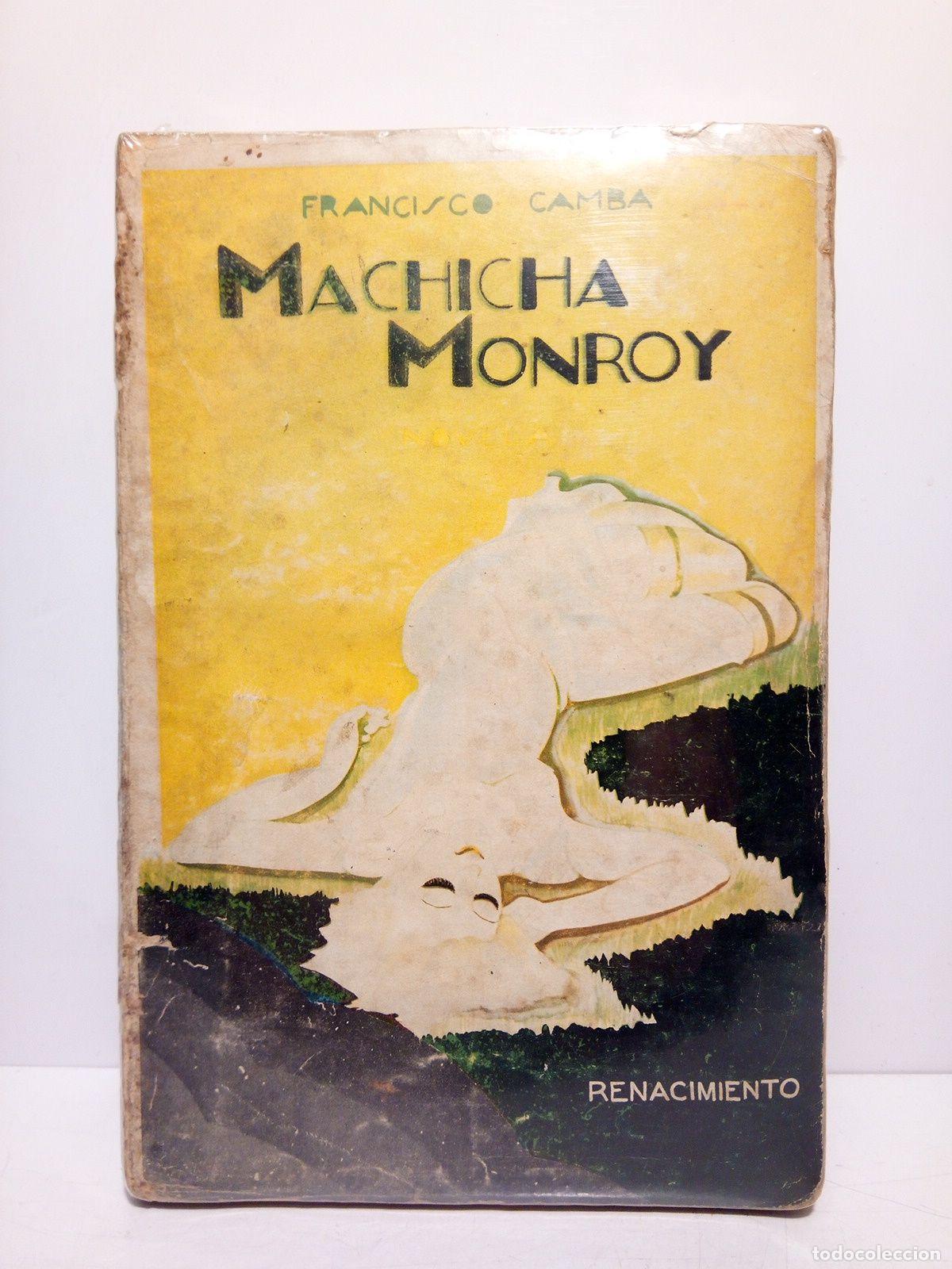 Libros: CAMBA, Francisco - Machicha Monroy (Novela) - Foto 1