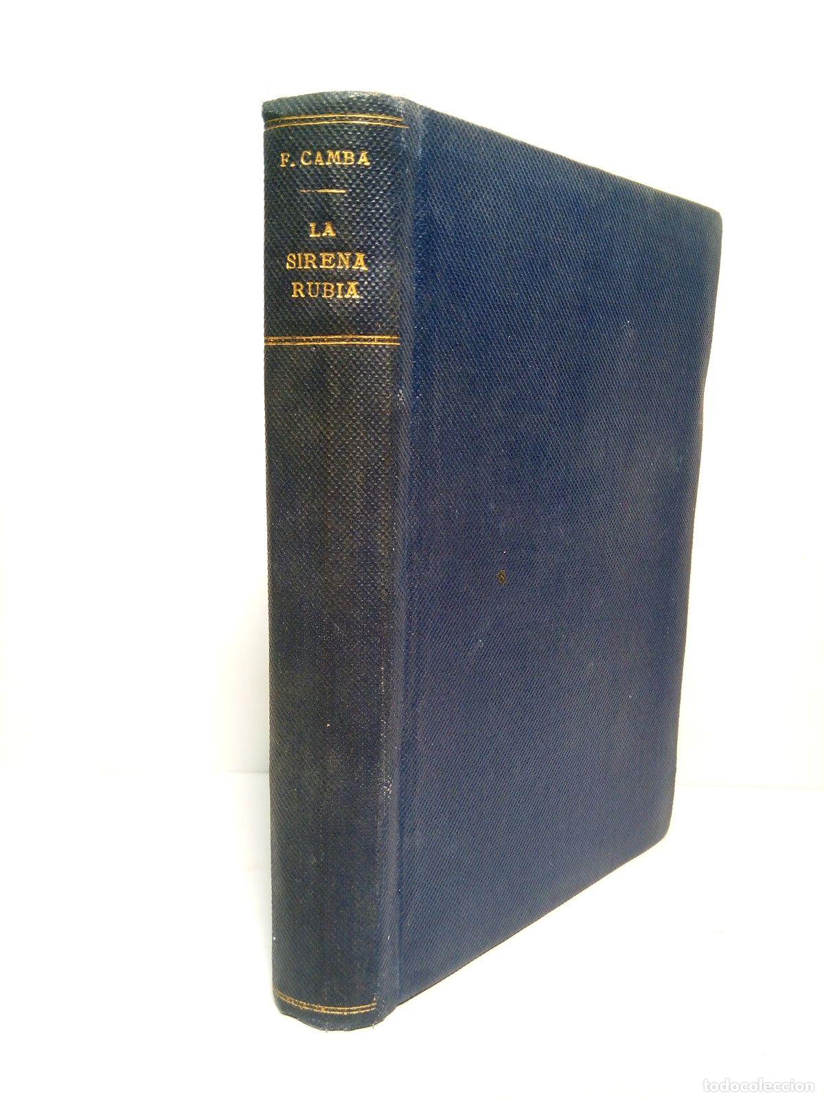 Libros: CAMBA, Francisco - La sirena rubia (Novela) - Foto 1