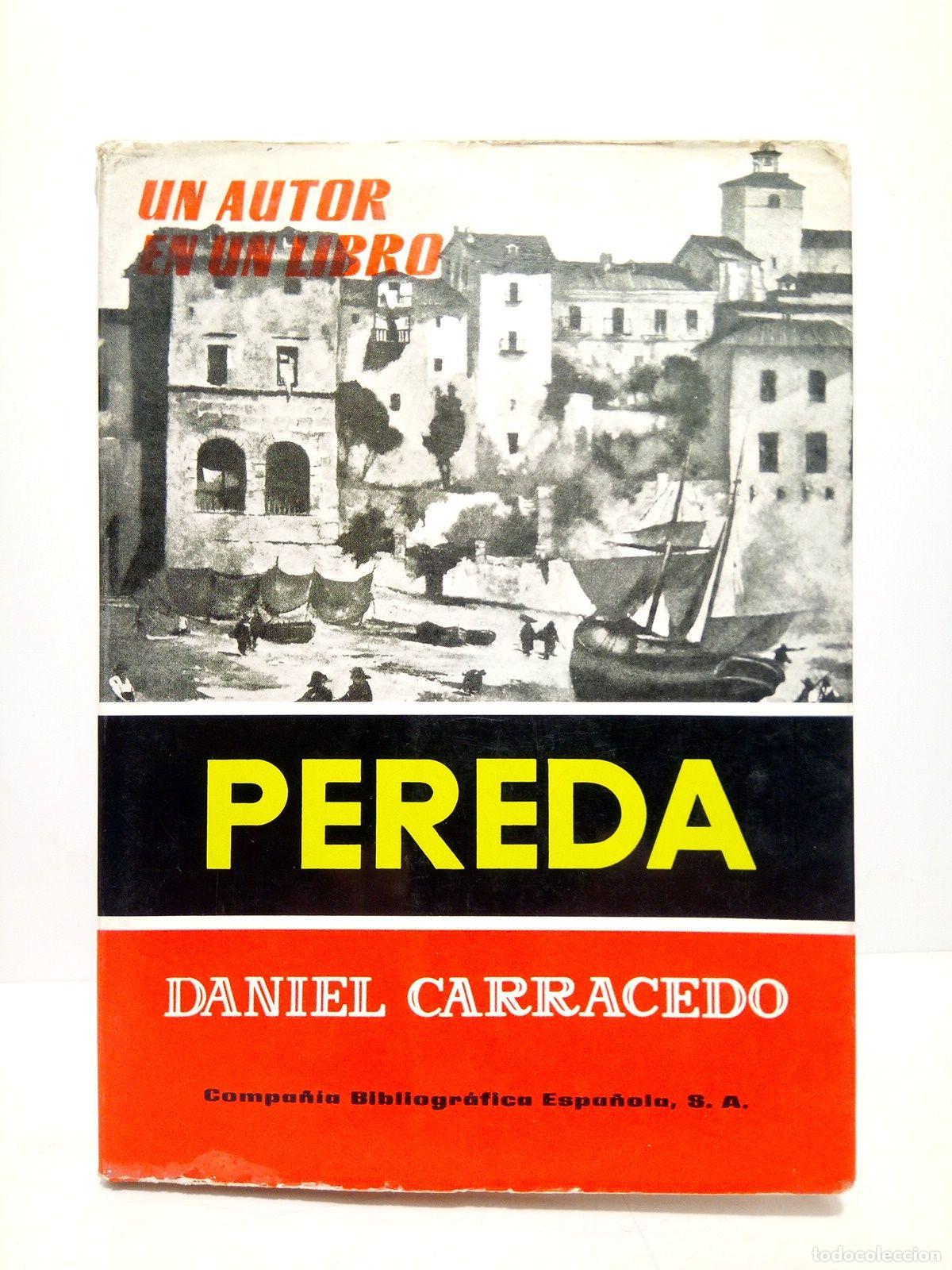 Libros: CARRACEDO, Daniel - Pereda / Estudio y antolog&iacute;a por Daniel Carracedo - Foto 1