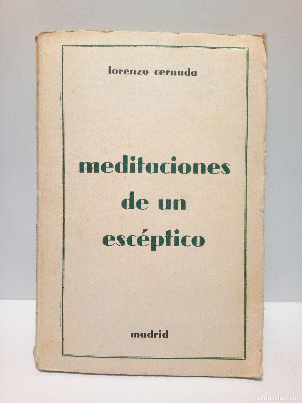 Libri di seconda mano: CERNUDA, Lorenzo - Meditaciones de un esc&eacute;ptico [Poes&iacute;as]