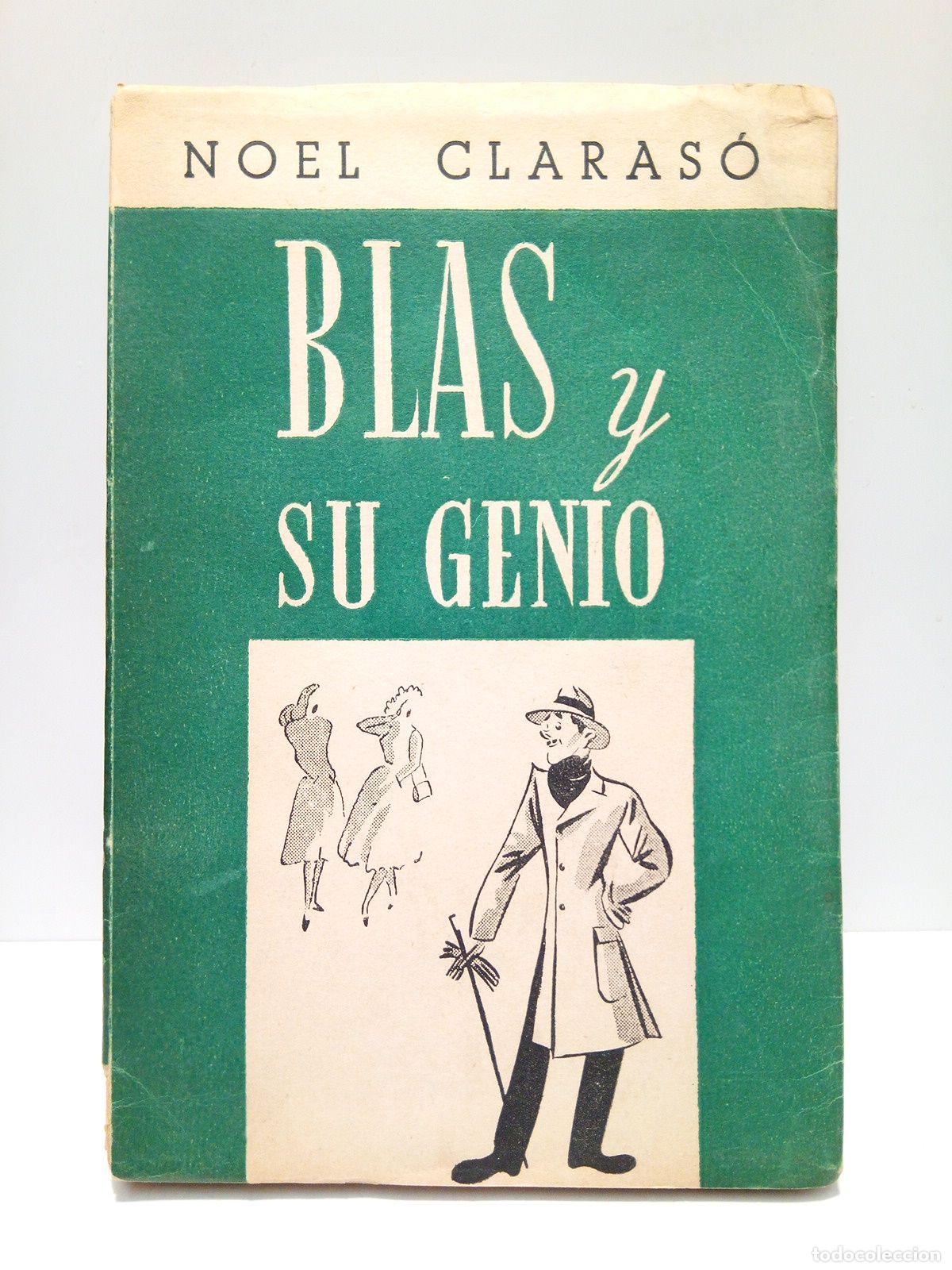 Libros: CLARASO, Noel - Blas y su genio: Novela de la vida de Blas - Foto 1