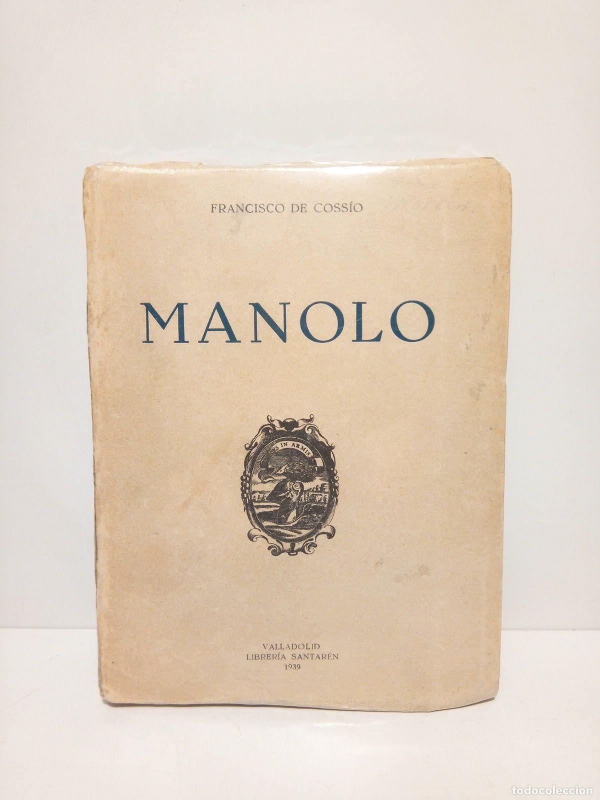 Libros: COSSIO, Francisco de - Manolo - Foto 1
