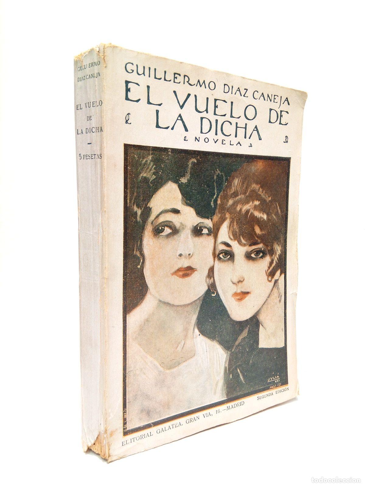 Libros: DIAZ-CANEJA, Guillermo - El vuelo de la dicha - Foto 1