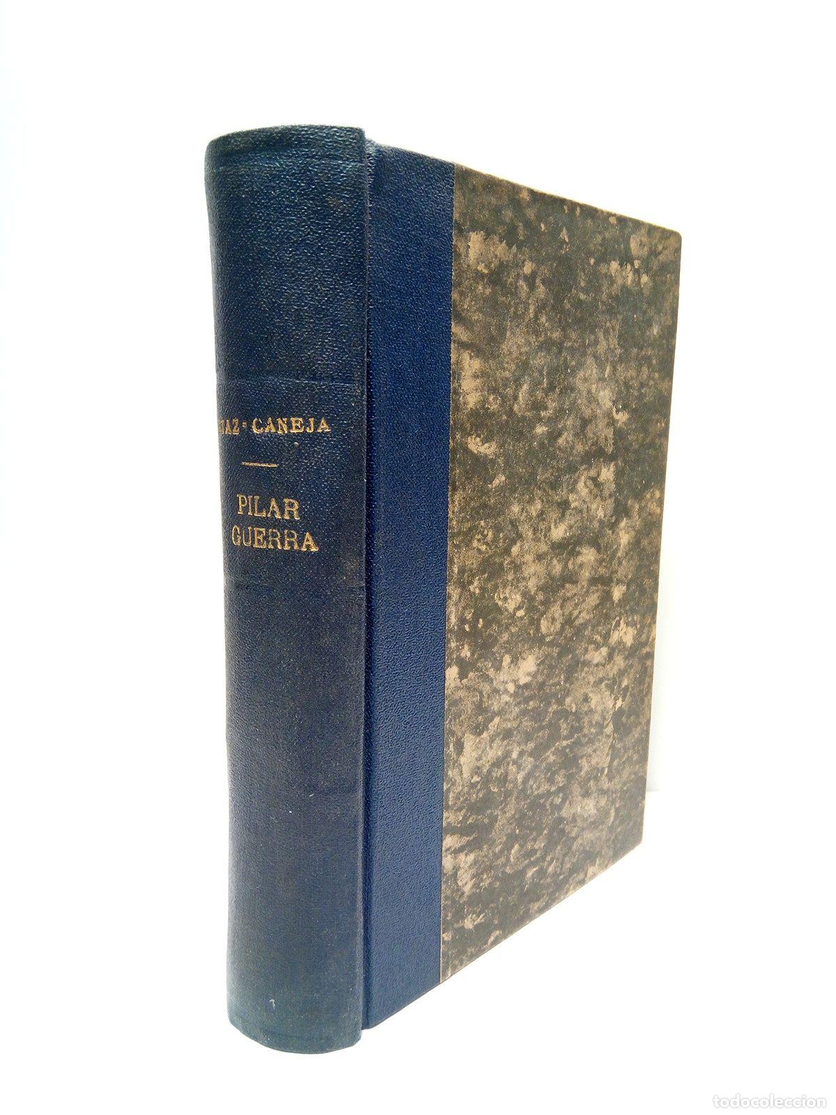Libros: DIAZ-CANEJA, Guillermo - Pilar Guerra (Novela) - Foto 1