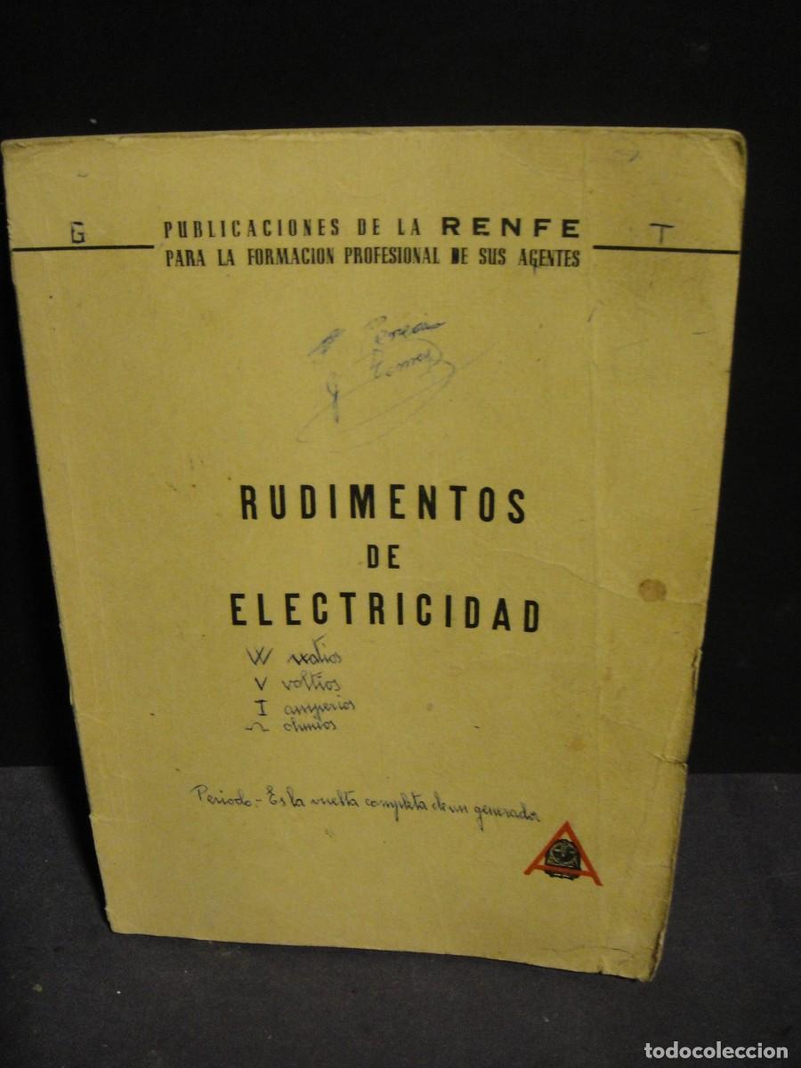 Libros: rudimentos de electricidad - renfe , a&ntilde;o 1968 - Foto 1