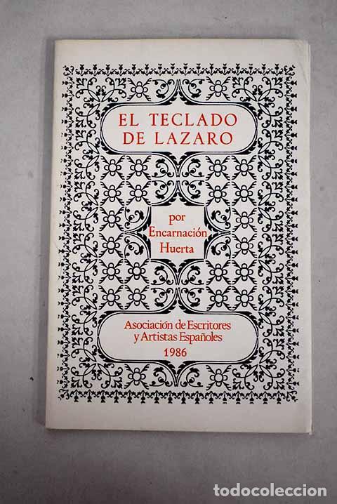 Libros: El teclado de L&aacute;zaro.- Huerta, Encarnaci&oacute;n - Foto 1