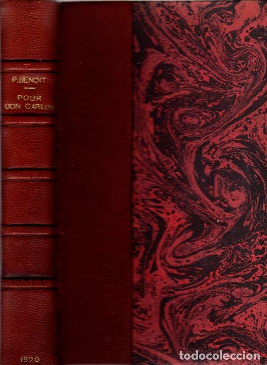 Libros: Pour Don Carlos - Benoit, Pierre - Foto 1