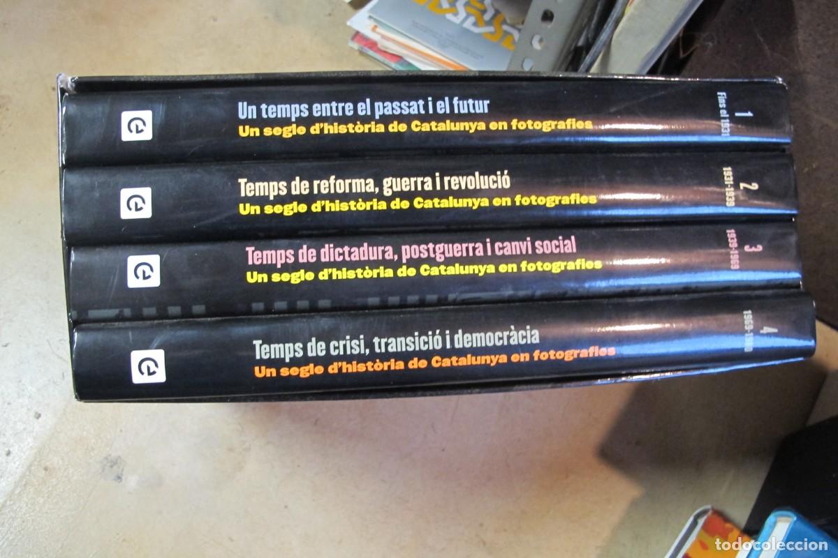 Libros: UN SEGLE D'HISTORIA DE CATALUNYA EN FOTOGRAFIES. COMPLETA. 4 TOMOS