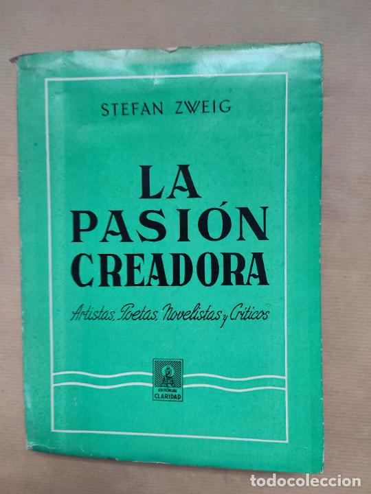 Libros: La Pasi&oacute;n Creadora - &rdquo;Zweig, Stefan&rdquo; - Foto 1