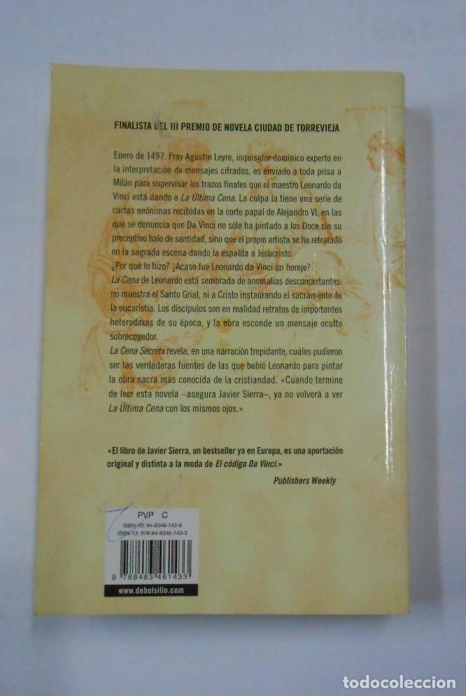 Libros: LA CENA SECRETA.- JAVIER SIERRA. TDK39 - - Foto 2