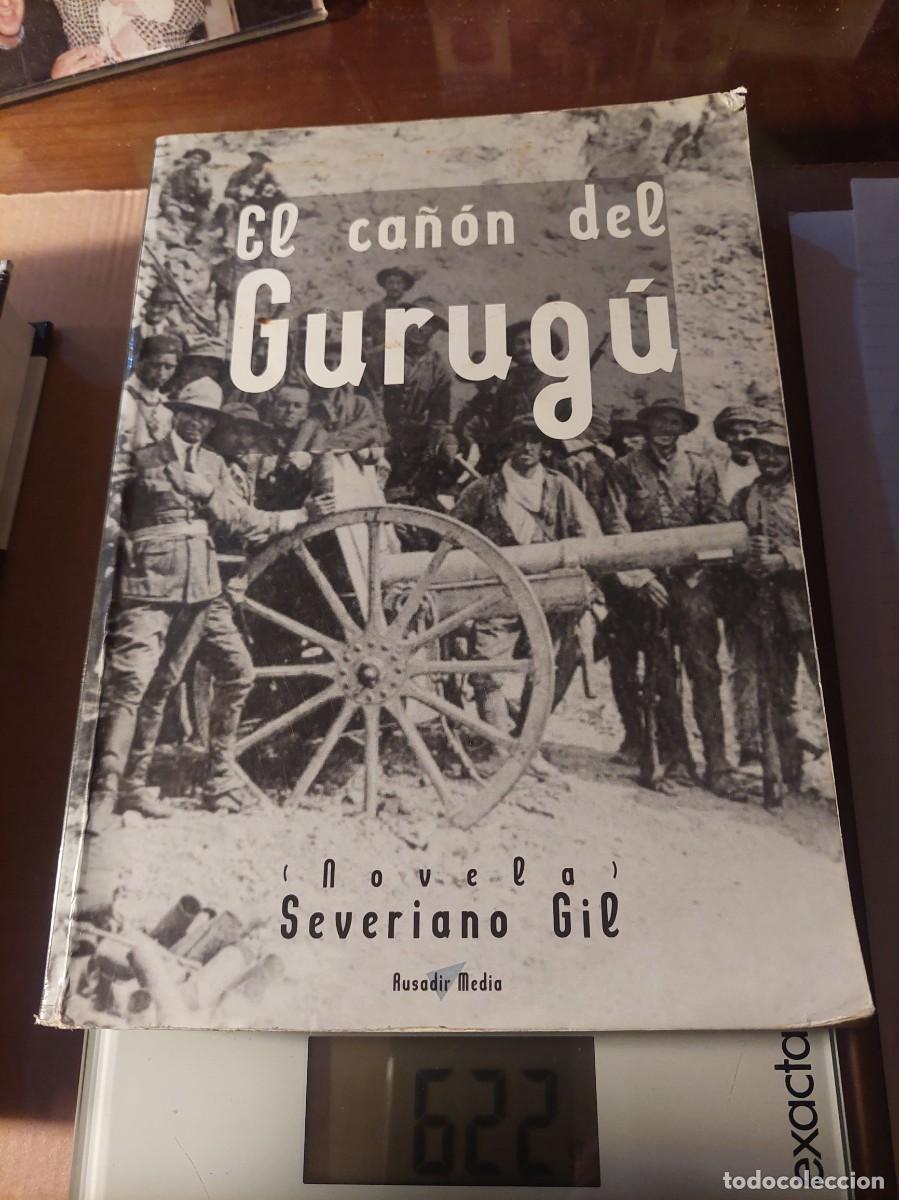 Libros: EL CA&Ntilde;&Oacute;N DEL GURUG&Uacute;. Severiano Gil - Foto 1