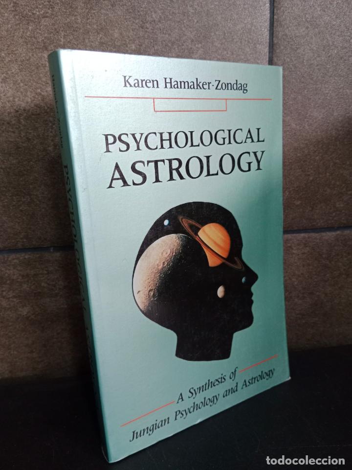 Libros: Psychological Astrology: A Synthesis of Jungian Psychology and Astrology. Karen Hamaker Zondag. Ingl