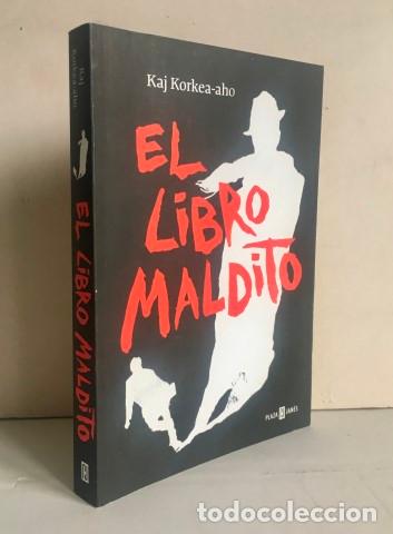Libri di seconda mano: El libro maldito - Korkea-aho, Kaj (1983-) Valle, Carlos del, tr.