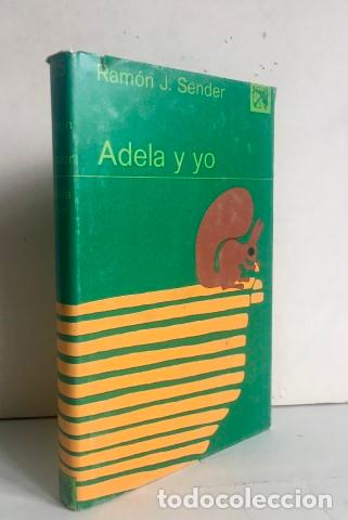 Libros: Adela y yo - Sender, Ram&oacute;n J. (1901-1982) - Foto 1
