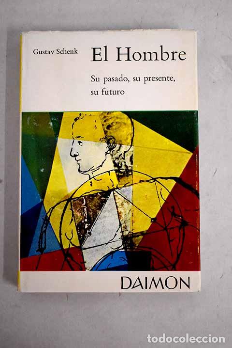 Libros: El hombre: Schenk, Gustav.- Schenk, Gustav - Foto 1