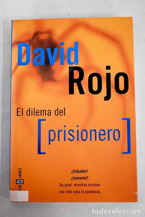 Libros: El dilema del prisionero.- Rojo, David - Foto 1