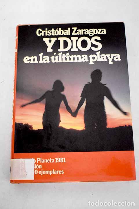 Libros: Y Dios en la &uacute;ltima playa.- ZARAGOZA, Crist&oacute;bal - Foto 1