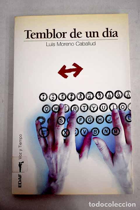 Libros: Temblor de un d&iacute;a: Moreno-Caballud, Luis.- Moreno-Caballud, Luis - Foto 1