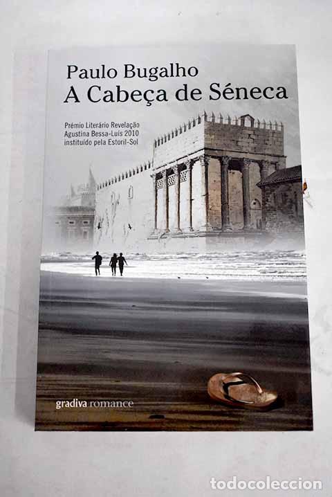 Libros: A cabe&ccedil;a de S&eacute;neca: Bugalho, Paulo.- Bugalho, Paulo - Foto 1
