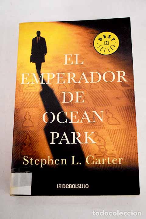 Libros: El emperador de Ocean Park.- Carter, Stephen L. - Foto 1