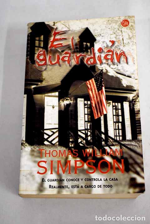 Libros: El guardi&aacute;n.- Simpson, Thomas William - Foto 1
