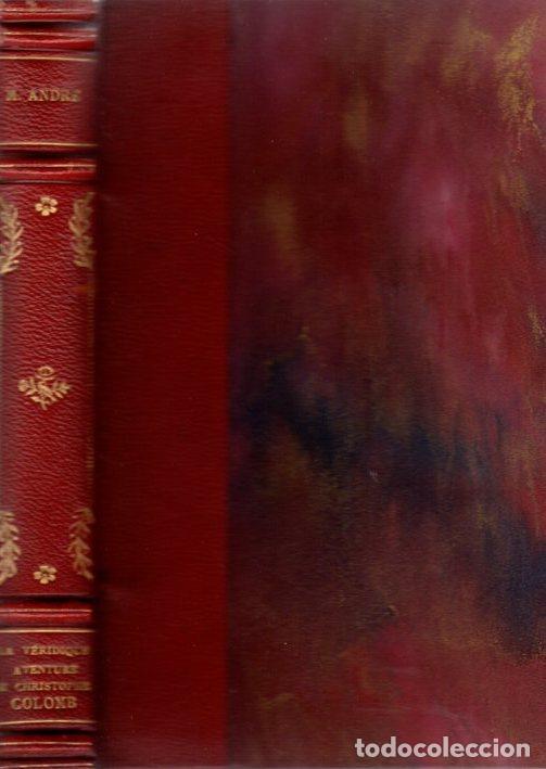 Libros: La veridique aventure de Christophe Colomb - Andr&eacute;, Marius - Foto 1