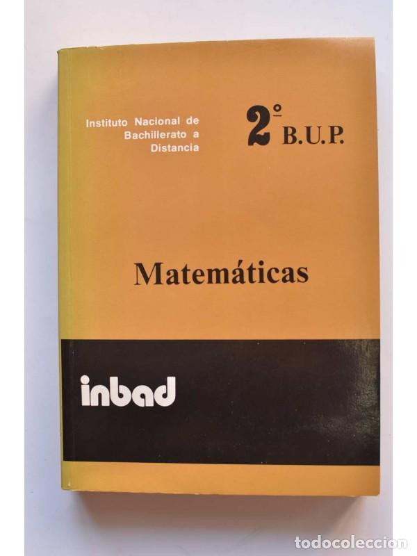 Libros: Matem&aacute;ticas. 2&ordm; B.U.P. INBAD - AUTORES VARIOS - Foto 1