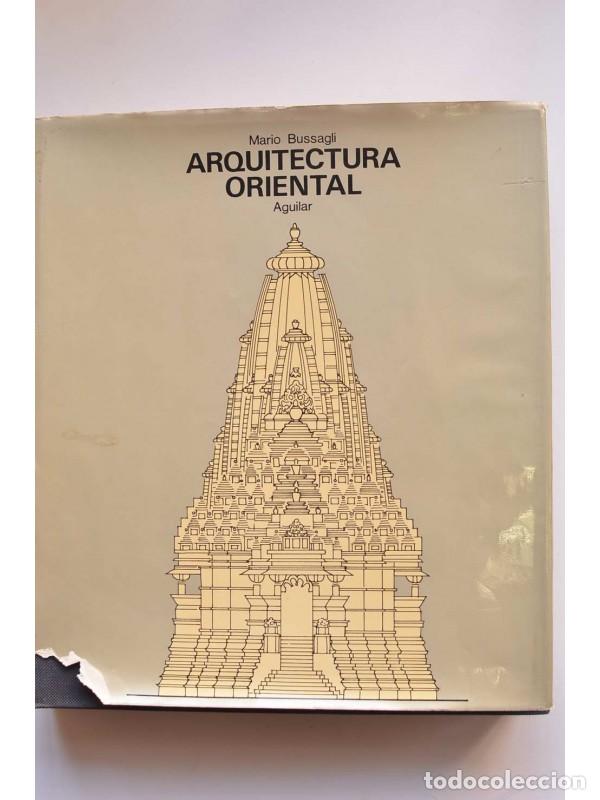 Libros: Arquitectura oriental - BUSSAGLI, Mario - Foto 1