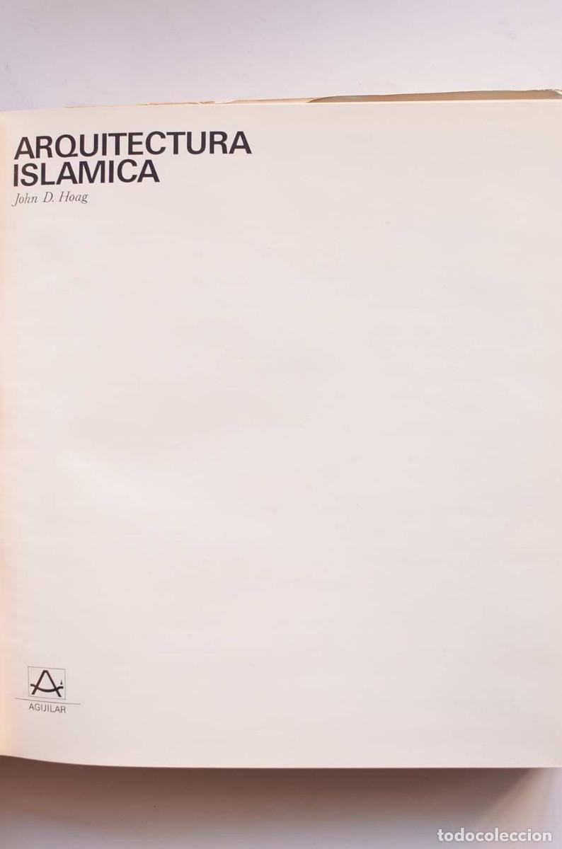 Libros: Arquitectura isl&aacute;mica - HOAG, John D. - Foto 3